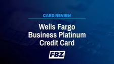 Wells Fargo Business Platinum Credit Card Review