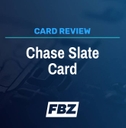 Chase Slate Review