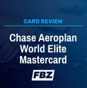 Chase Aeroplan World Elite Mastercard Review