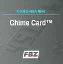 Chime Card Review