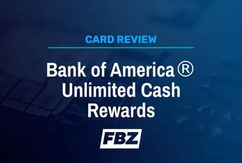 Bank of America Unlimited Cash Rewards Review