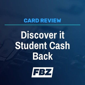 Discover it Student Cash Back Review [2026] | FinanceBuzz