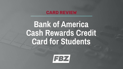 Bank of America Cash Rewards for Students Review